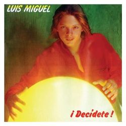 Decidete - Luis Miguel