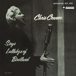 Lullabys of Birdland (Remastered 2014) - Chris Connor