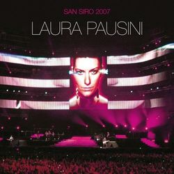 San Siro 2007 - Laura Pausini