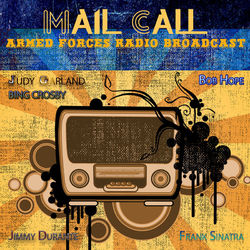 Armed Forces Radio Broadcast - Mail Call - Bing Crosby
