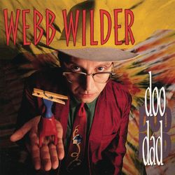 Doo Dad - Webb Wilder