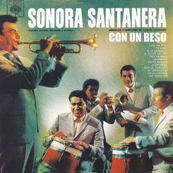 Sonora Santanera - Con Un Beso - La Sonora Santanera