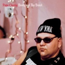 Booty And The Beast - Popa Chubby