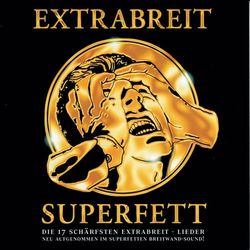 Superfett - Extrabreit