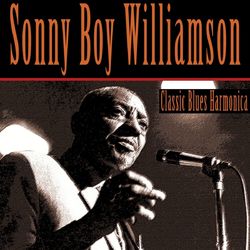 Classic Blues Harmonica - Sonny Boy Williamson