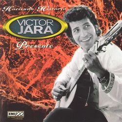 Victor Jara-Presente - Victor Jara