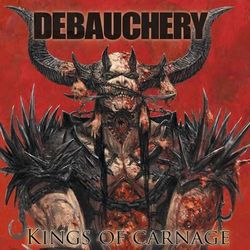 Kings of Carnage - Debauchery