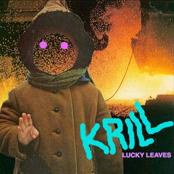 Lucky Leaves - Krill
