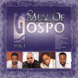 Men Of Gospo, Vol. 1 - Full Gospel Baptist Fellowship Mass Choir