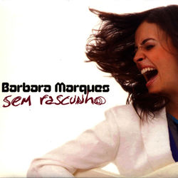 Sem Rascunho - Barbara Marques