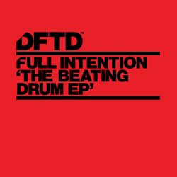 The Beating Drum EP - Full Intention