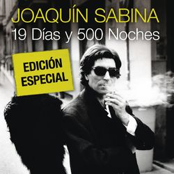 19 Dias Y 500 Noches - Joaquin Sabina