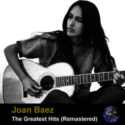 The Greatest Hits (Remastered) - Joan Baez
