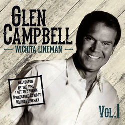Glen Campbell - Wichita Lineman (Studio Recordings) - Glen Campbell