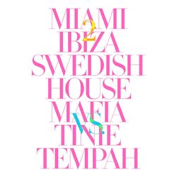 Miami 2 Ibiza - Tinie Tempah