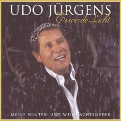 Es werde Licht - meine Winter- + Weihnachtslieder - Udo Jürgens