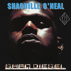 Shaq Diesel - Shaquille O'Neal