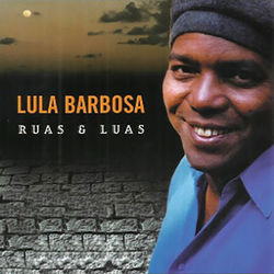 Ruas e Luas - Lula Barbosa