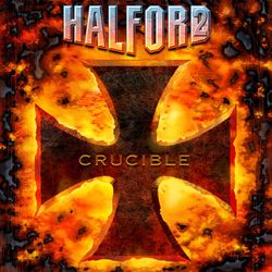 Crucible - Halford