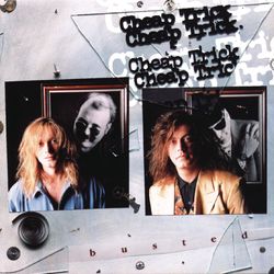 Busted - Cheap Trick