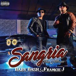 Sangria - Baby Bash