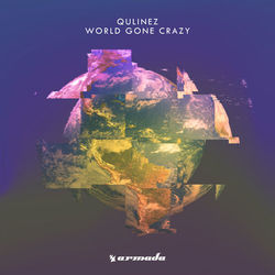 World Gone Crazy - Qulinez