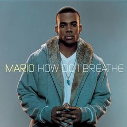 How Do I Breathe - Mario