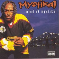 Mind Of Mystikal - Mystikal