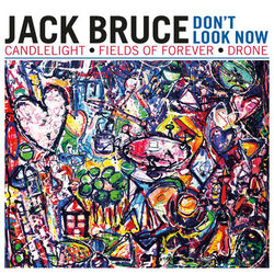 Don't Look Now EP - Jack Bruce