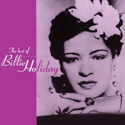 The Best Of Billie Holiday - Billie Holiday