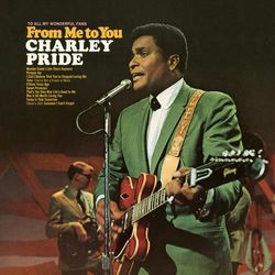 From Me to You - Charley Pride