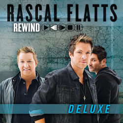 Rewind - Rascal Flatts