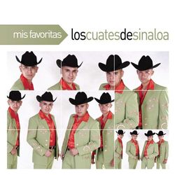 Mis Favoritas - Los Cuates de Sinaloa