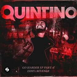 GO HARDER, Pt. 4 - EP - Quintino