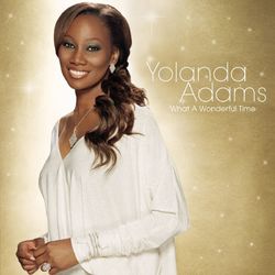 What A Wonderful Time - Yolanda Adams