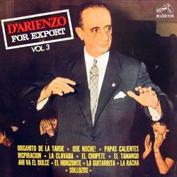 For Export, Vol. 3 - Juan D'Arienzo y su Orquesta Típica