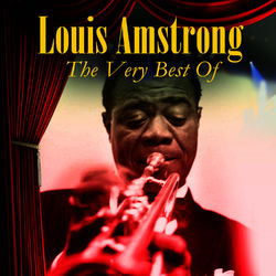 The Very Best Of - Louis Armstrong & His Hot Five