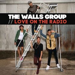 Love On The Radio - EP - The Walls Group