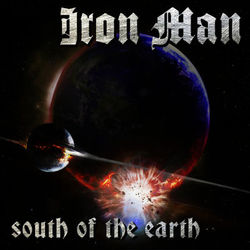 South of the Earth - Iron Man