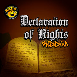 Massive B Presents: Declaration of Rights Riddim - Chezidek