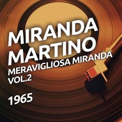 Meravigliosa Miranda vol. 2 - Miranda Martino