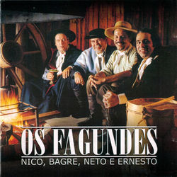 Nico, Bagre, Neto e Ernesto - Os Fagundes
