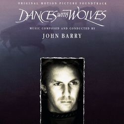 Dances With Wolves - Original Motion Picture Soundtrack - John Barry