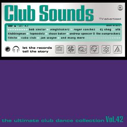Club Sounds Vol. 42 - Roger Sanchez