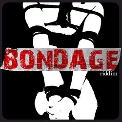 Bondage Riddim - Capleton