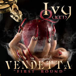 Vendetta First Round - Ivy Queen