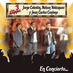Los 3 Amigos - Jean Carlos Centeno