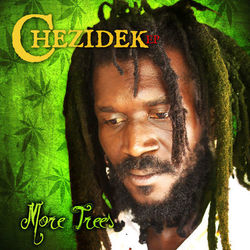 Chezidek EP - More Trees - Chezidek