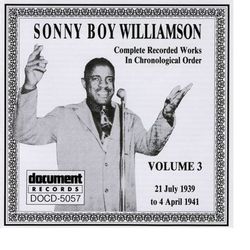 Sonny Boy Williamson Vol. 3 (1939 - 1941) - Sonny Boy Williamson