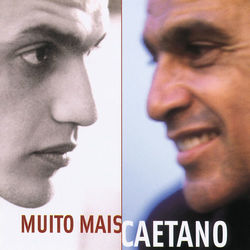 Caetano Veloso - Muito Mais
